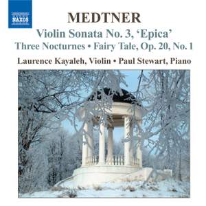 Medtner - Complete Works for Violin and Piano Volume 1 Product Image