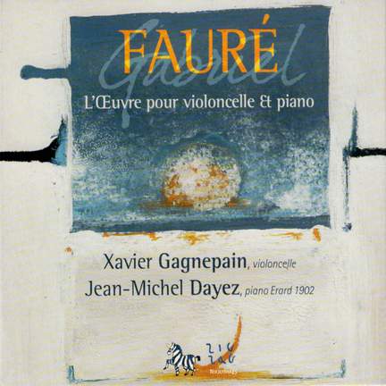 Fauré - The Works for cello and piano