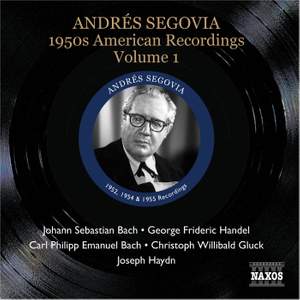 Segovia - 1950s American Recordings Volume 1