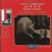Haydn: Symphony No. 85 in B flat major 'La Reine', etc.