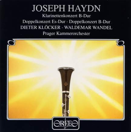 Haydn: Clarinet Concerto & Double Concertos for two clarinets