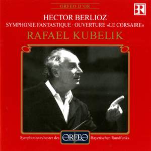 Berlioz: Symphonie fantastique & Le Corsaire Overture