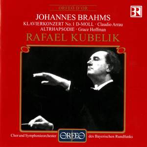 Brahms: Piano Concerto No. 1 & Alto Rhapsody