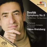 Dvorak: Symphony No. 8, The Wild Dove & The Noon Witch