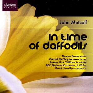 John Metcalf: In Time of Daffodils
