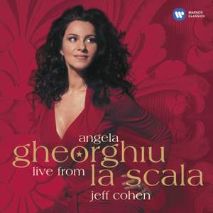 Angela Gheorghiu - Live from La Scala