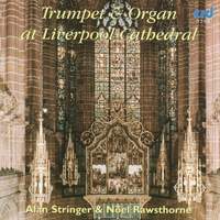 Trumpet & Organ At Liverpool Cathedral