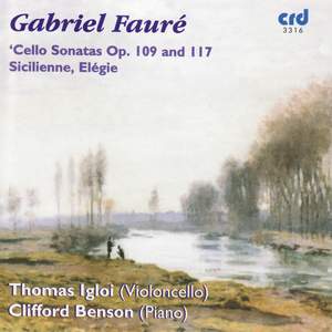 Fauré: Cello Sonatas Nos. 1 & 2, Sicilienne & Élégie