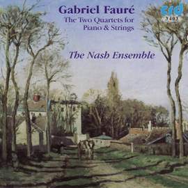 Fauré - Piano Quartet Nos. 1 & 2