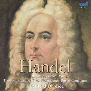 Handel - Chamber Music Vol. 5