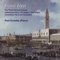 Liszt: The Three Petrarch Sonnets & other piano favourites