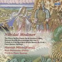 Medtner: Piano Quintet & other chamber works