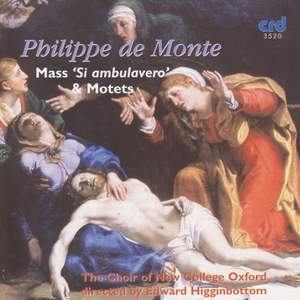 Monte: Missa 'si ambulavero' & Motets