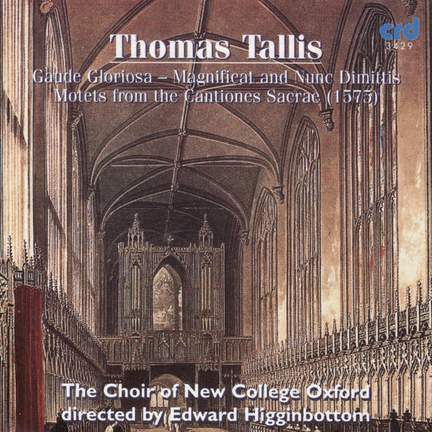 Tallis: Gaude gloriosa, Magnificat and Nunc dimittis, and Motets from Cantiones Sacrae (1575)