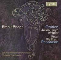 Bridge: Oration, Phantasm, Rhapsody for Piano & Orchestra