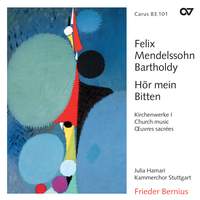 Mendelssohn Church Music I - Hör mein Bitten