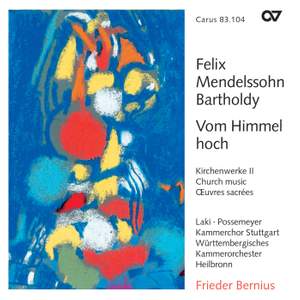Mendelssohn Church Music II - Von Himmel hoch