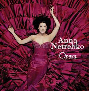 Anna Netrebko - Opera