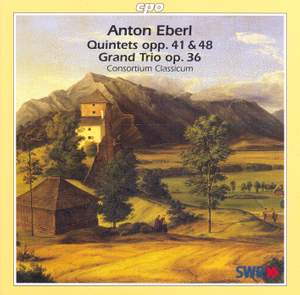 Eberl - Quintets and Grand Trio