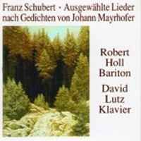 Schubert: Lieder on Poems by Johann Mayrhofer