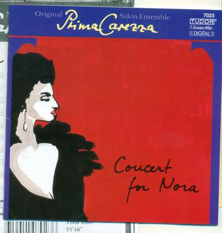 Prima Carezza Original Salon-Ensemble - Concert For Nora