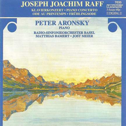 Raff: Piano Concerto & Frühlingsode