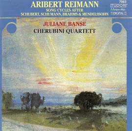 Aribert Reimann - Songs Cycles after Schubert, Schumann, Brahms & Mendelssohn