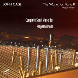 Cage Edition Volume 37 - Complete Short Works for Prepared Piano