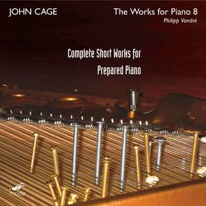 Cage Edition Volume 37 - Complete Short Works for Prepared Piano