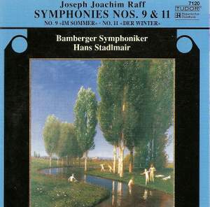 Raff: Symphony No. 9 in E minor, Op. 208 'In Summer', etc.