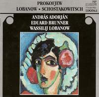 Lobanov, Prokofiev & Shostakovich: Chamber Works