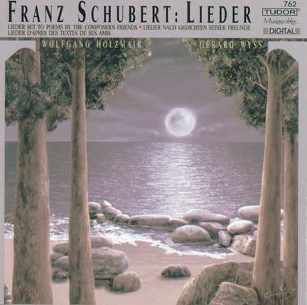 Schubert: Lieder nach Gedichten seiner Freunde