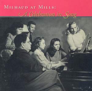 Milhaud: A Celebration In Song