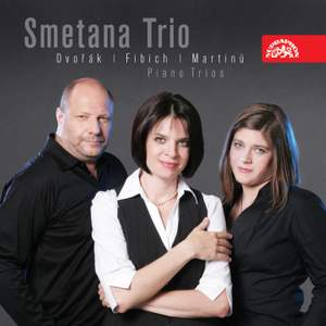Dvorák, Fibich & Martinu - Piano Trios
