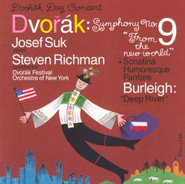 Dvořák: Symphony No. 9 in E minor, Op. 95 'From the New World', etc.