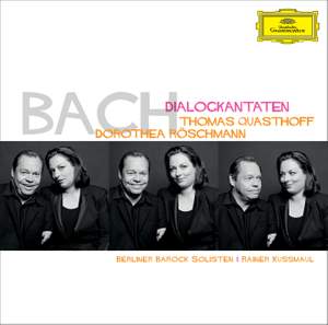 Bach - Dialogue Cantatas