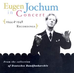 Eugen Jochum In Concert