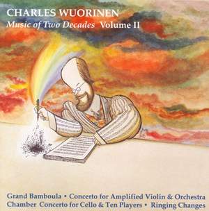 Charles Wuorinen: Music Of Two Decades, Vol. II