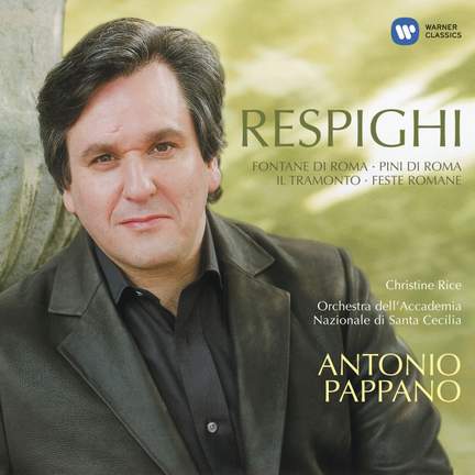Respighi - The Roman Trilogy