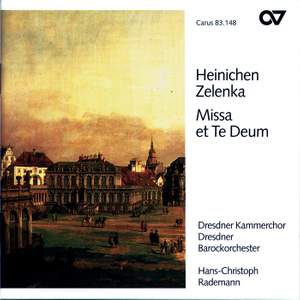 Heinichen: Mass No. 9 & Zelenka: Te Deum