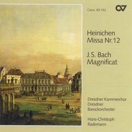 Bach: Magnificat in D major & Heinichen: Mass No. 12