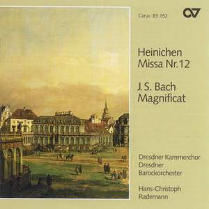 Bach: Magnificat in D major & Heinichen: Mass No. 12