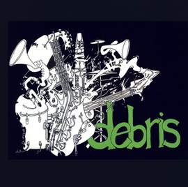 Debris - Rapture In The Church Of Disreputable Daydreams