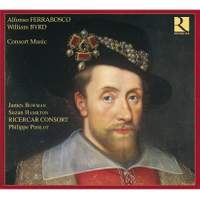 Ferrabosco & Byrd: Consort Music