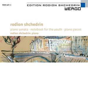 Rodion Shchedrin: Piano Works - Wergo: WER66912 - CD or download