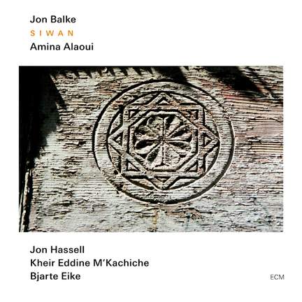 Jon Balke: Siwan