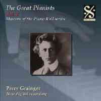 The Great Pianists Volume 4 - Percy Grainger