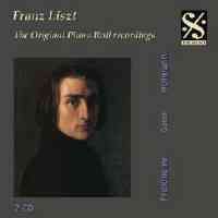 Liszt - The Original Piano Roll Recordings