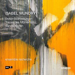 Mundry: Dufay-Bearbeitugen 1, 2, & 3, etc.