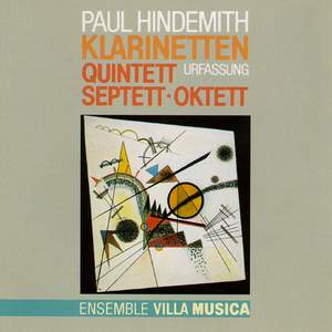 Hindemith - Clarinet Quintet, Septet & Octet